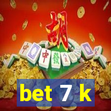 bet 7 k